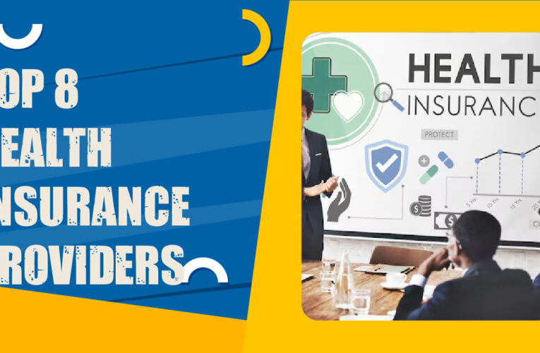 Top 8 Health Insurance Providers in the UK