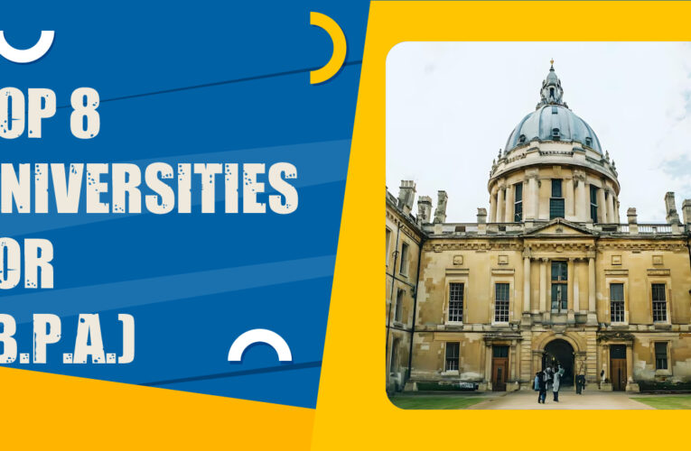 Top 8 Universities for Bachelor of Public Administration (B.P.A.) Students in the UK